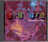 Erasure - I Love Saturday