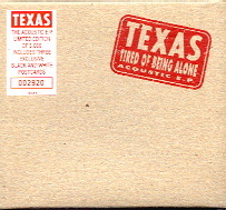 Texas - Tired Of Being Alone EP