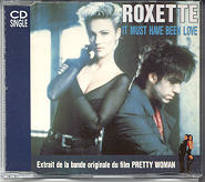 Roxette - It Must Have Been Love