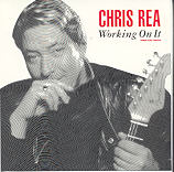 Chris Rea - Working On It