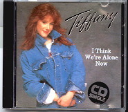 Tiffany - I Think We're Alone Now