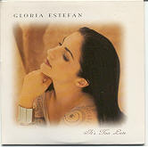 Gloria Estefan - It's Too Late