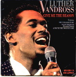 Luther Vandross - Give Me The Reason