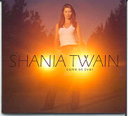 Shania Twain - Come On Over