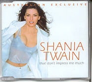 Shania Twain - That Don't Impress Me Much