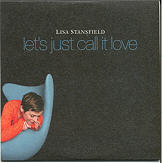 Lisa Stansfield - Let's Just Call It Love
