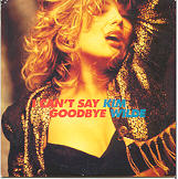 Kim Wilde - I Can't Say Goodbye