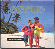 Erasure - Love To Hate You