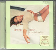 Jennifer Lopez - If You Had My Love