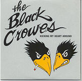 Black Crowes - Kicking My Heart Around