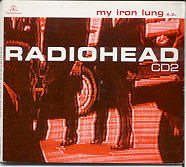 Radiohead - My Iron Lung CD 2