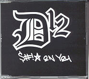 D12 - Shit On You