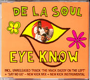 De La Soul - Eye Know