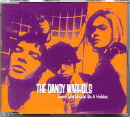 The Dandy Warhols - Every Day Should Be A Holiday