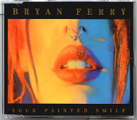 Bryan Ferry - Your Painted Smile