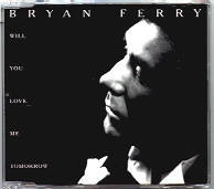 Bryan Ferry - Will You Love Me Tomorrow