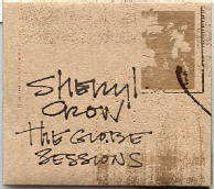 Sheryl Crow - The Globe Sessions