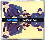 Curiosity Killed The Cat - I Need Your Lovin'