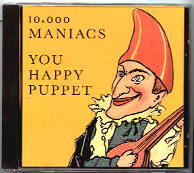 10,000 Maniacs - You Happy Puppet