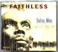 Faithless - Salva Mea