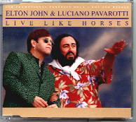 Elton John & Luciano Pavarotti - Live Like Horses