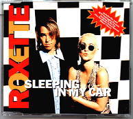 Roxette - Sleeping In My Car