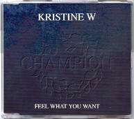 Kristine W - Feel What You Want