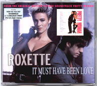 Roxette - It Must Have Been Love