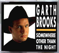 Garth Brooks - Somewhere Other Than The Night
