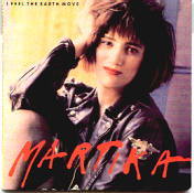 Martika - I Feel The Earth Move