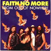 Faith No More - From Out Of Nowhere