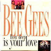 Bee Gees - How Deep Is Your Love