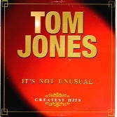 Tom Jones - It's Not Unusual