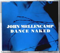 John Mellencamp - Dance Naked