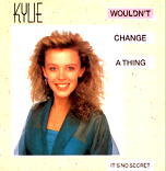 Kylie Minogue - Wouldn't Change A Thing