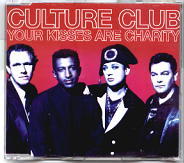 Culture Club - Your Kisses Are Charity
