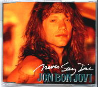 Jon Bon Jovi - Never Say Die