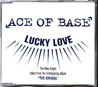 Ace Of Base - Lucky Love