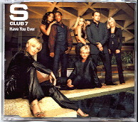 S-Club 7 - Have You Ever