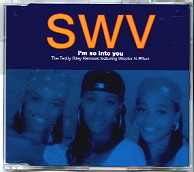 SWV - I'm So Into You