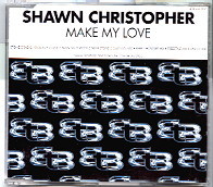 Shawn Christopher - Make My Love