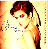 Celine Dion - Sola Otra Vez