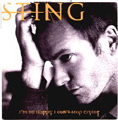 Sting - I'm So Happy I Can't Stop Crying