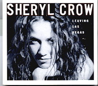 Sheryl Crow - Leaving Las Vegas 2 x CD Set