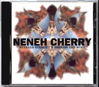Neneh Cherry - Buffalo Stance / Kisses On The Wind