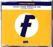 Lovestation - Love Come Rescue Me