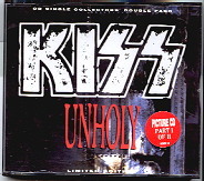 Kiss - Unholy CD 1