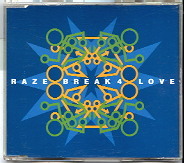 Raze - Break 4 Love