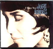 Juliet Roberts - I Want You