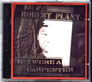 Robert Plant - If I Were A Carpenter